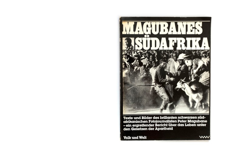 Title: Magubanes Südafrika Photographer(s): Peter Magubane Designer(s): - Writer(s): Peter Magubane Publisher: Verlag Volk und Welt Berlin, Berlin (GDR) 1983 Pages: 116 Language: German ISBN:  Edition: Originally published as Magubans South Africa by Knopf, New York 1978. Dimensions: 22.5 x 30.5 cm Country: South Africa